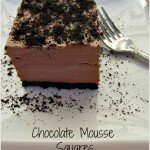 ~ CLOSED ~ Decadent No-Bake Chocolate Mousse Squares are a Holiday Secret #BakersSecret