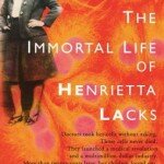 Our Book Club’s choice for May – “The Immortal Life of Henrietta Lacks” by Rebecca Skloot