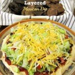 Layered Mexican Dip {Recipe}
