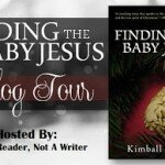 Finding the Baby Jesus by Kimball Fisher ~ Excerpt ~ {and Giveaway}