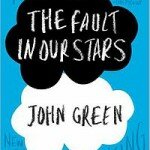 The Fault in Our Stars by John Green ~ Our Book Clubs Choice for April