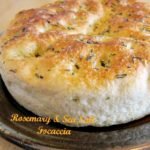 Rosemary & Sea Salt Focaccia