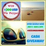 ~ CLOSED ~ #SizzlingSummer Cash Giveaway of $300.00 ~ Open WW