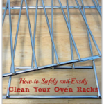 How to Safely and Easily Clean Those Grimy Oven Racks