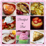 Breakfast in Bed ~ A Mother’s Day Round-Up