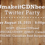 ~ CLOSED ~ Canadian Beef Twitter Party ~ August 18th at 8PM ET {& McDonald’s Giveaway}